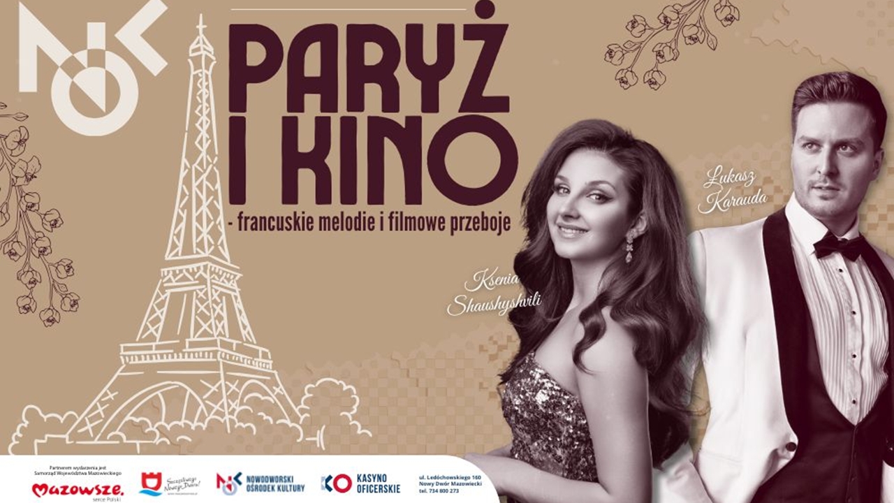 Zapraszamy na koncert „Paryż i Kino – francuskie melodie i filmowe przeboje”.