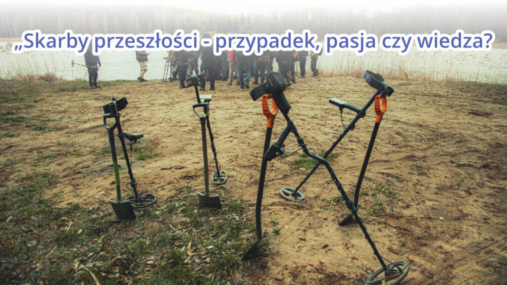 Skarby przeszłości czekają na odkrycie – konwersatorium historyczne w Twierdzy Modlin