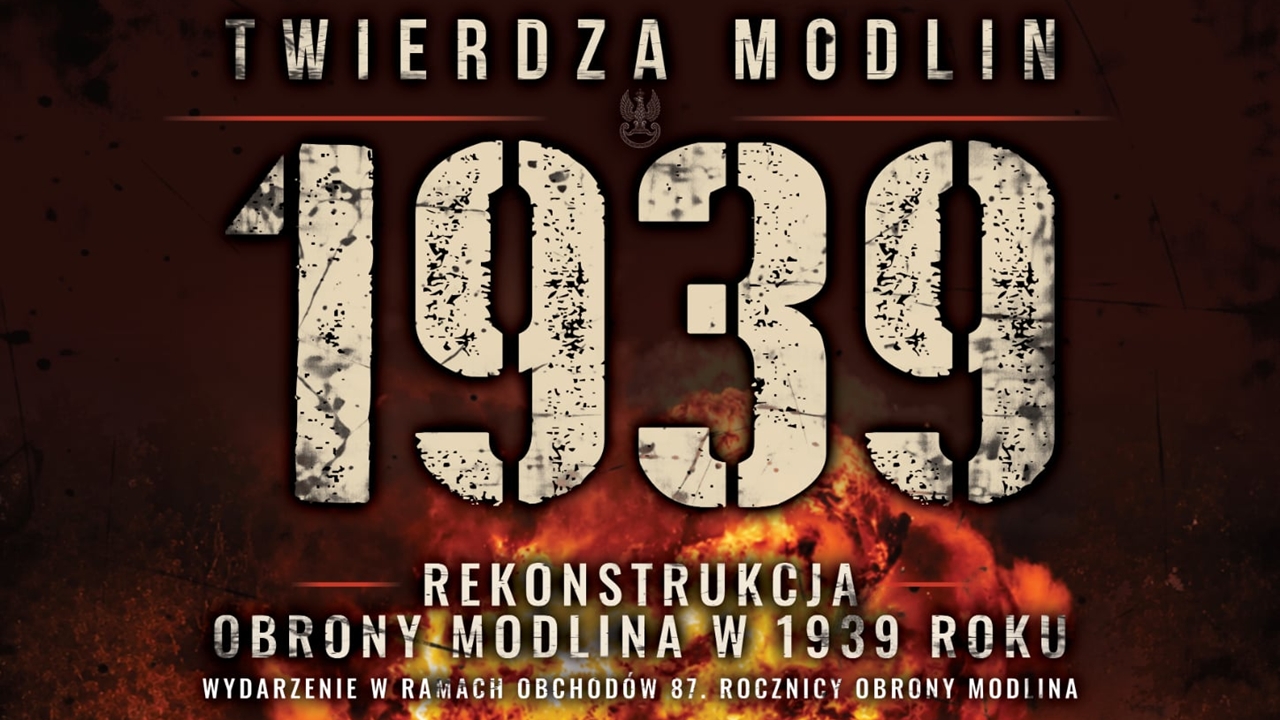 Twierdza Modlin znów stanie się polem bitwy. Wielkie widowisko historyczne już 19 września